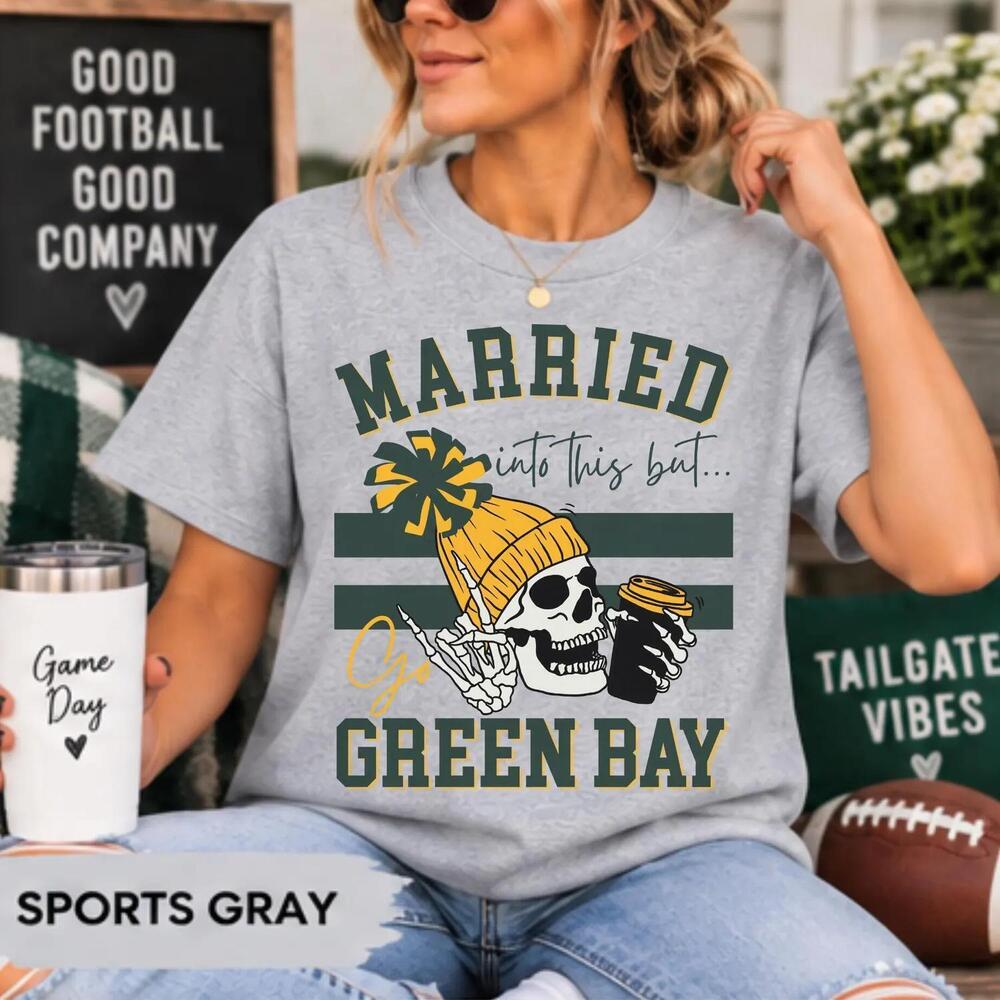 Married Into This Green Bay Football Shirt Football Wife Gift Game Day T-Shirt